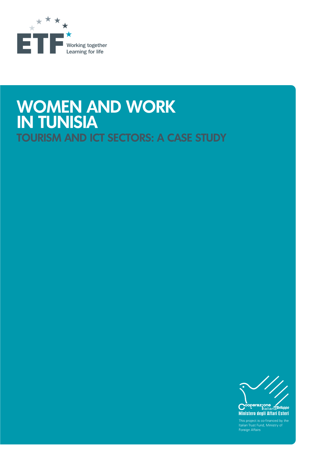 Women and Work in Tunisia Tourism and Ict Sectors: a Case Study