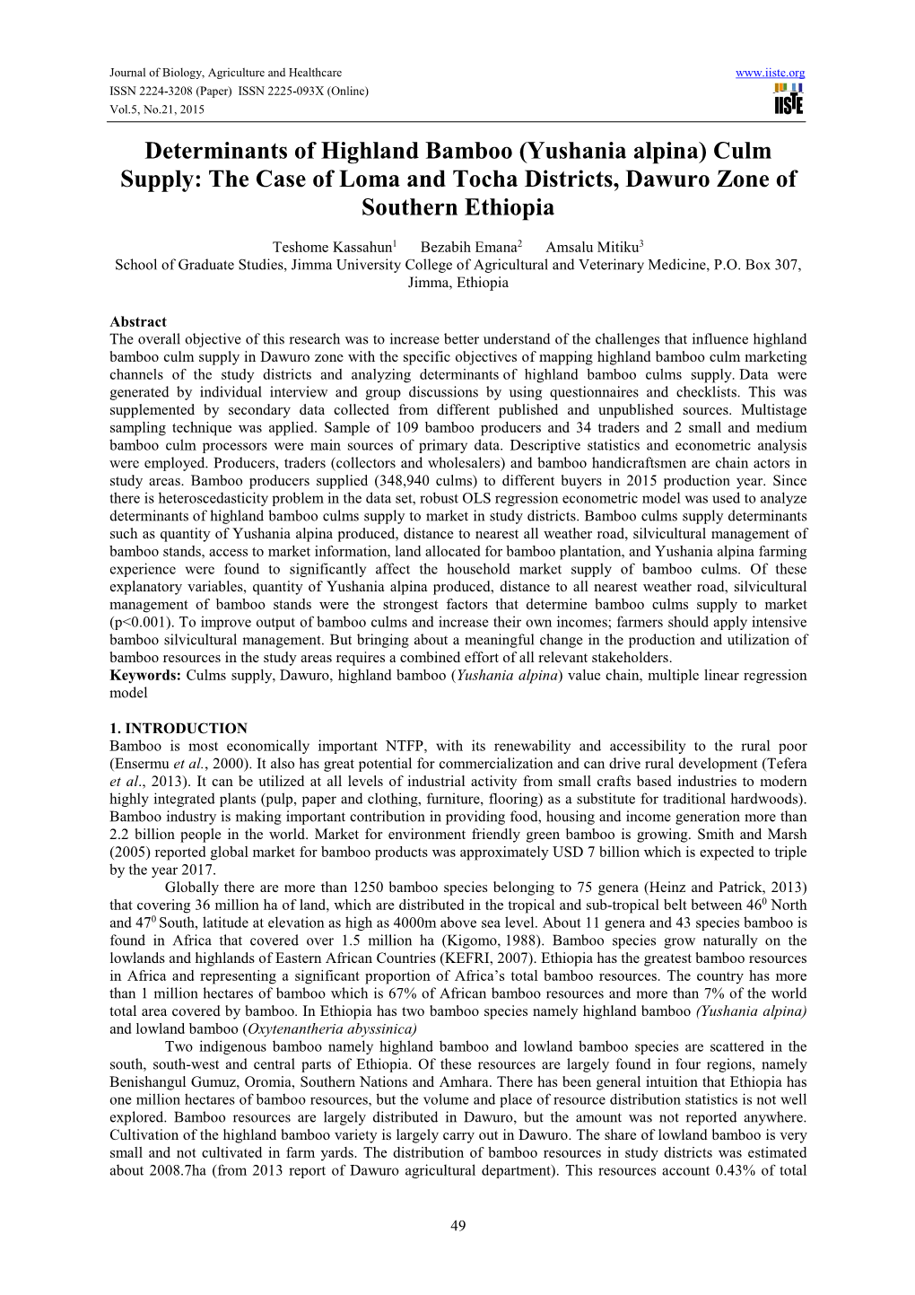 Determinants of Highland Bamboo (Yushania Alpina) Culm Supply: the Case of Loma and Tocha Districts, Dawuro Zone of Southern Ethiopia