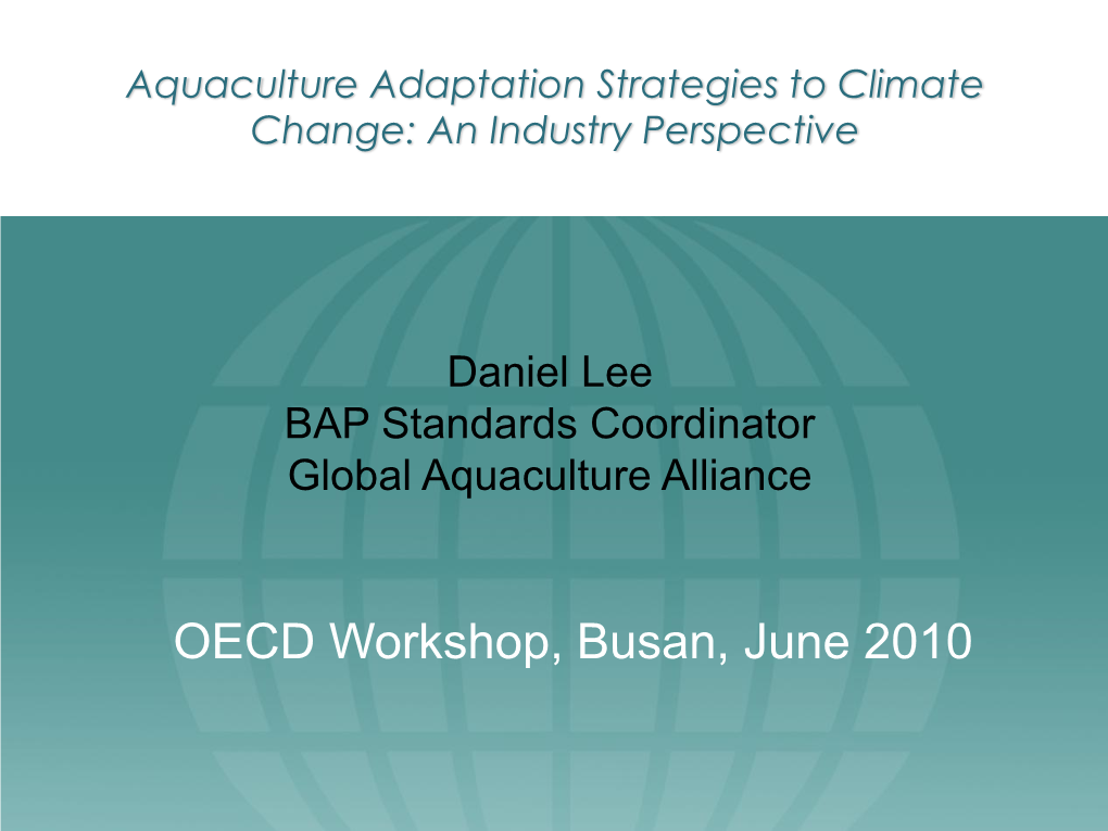 Aquaculture Adaptation Strategies to Climate Change: an Industry Perspective