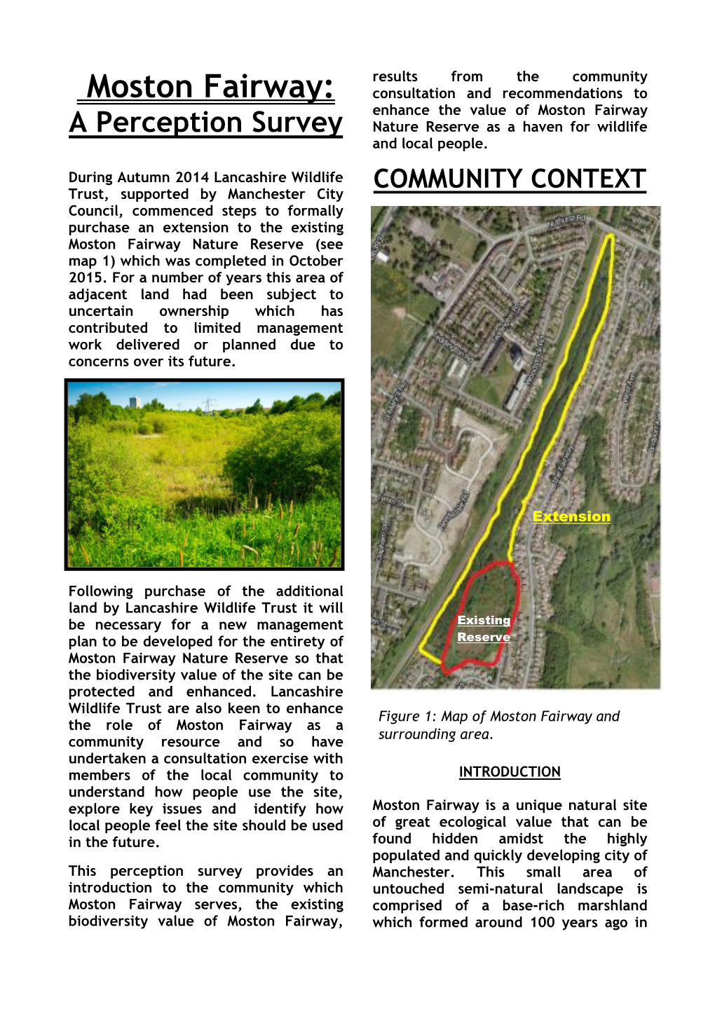 Moston Fairway: Consultation and Recommendations to Enhance the Value of Moston Fairway a Perception Survey Nature Reserve As a Haven for Wildlife and Local People