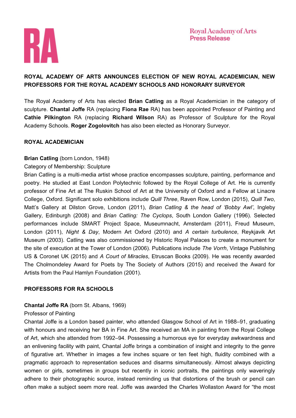 Royal Academy of Arts Announces Election of New Royal Academician, New Professors for the Royal Academy Schools and Honorary Surveyor