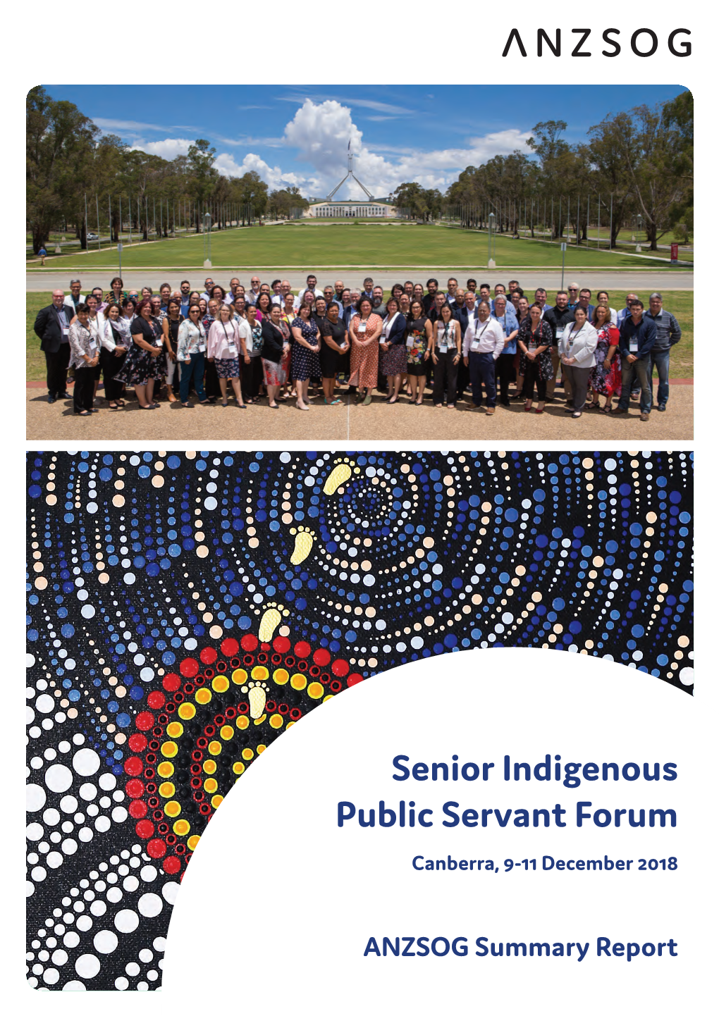 Senior Indigenous Public Servant Forum Canberra, 9-11 December 2018