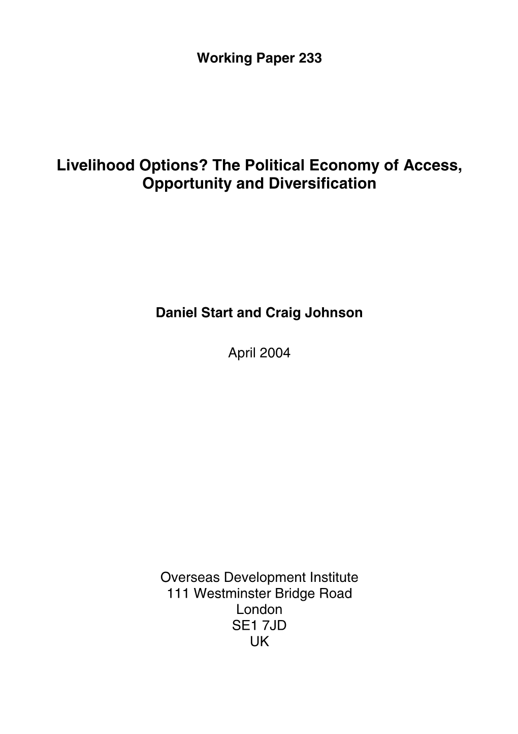 The Political Economy of Access, Opportunity and Diversification