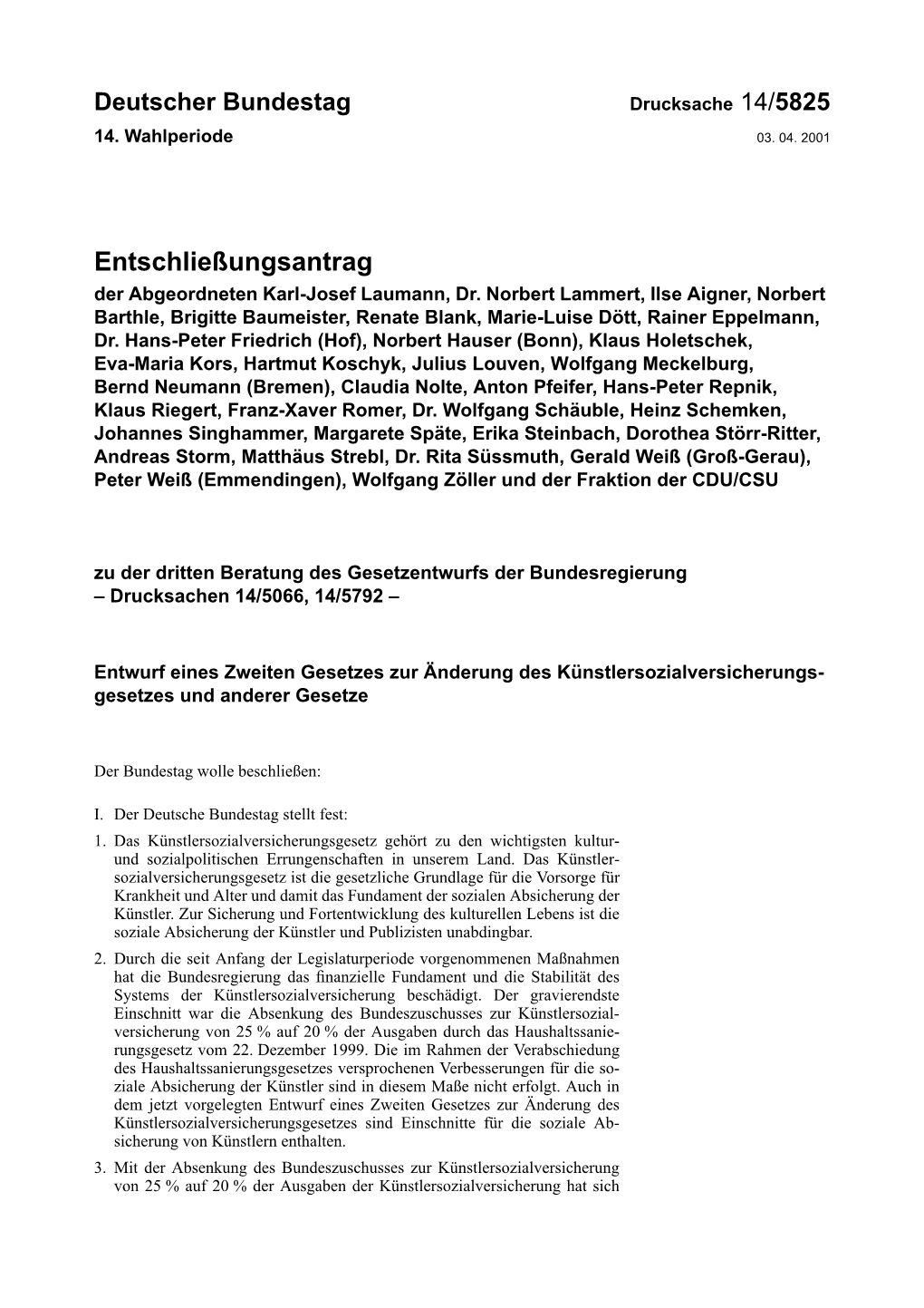 Entschließungsantrag Der Abgeordneten Karl-Josef Laumann, Dr