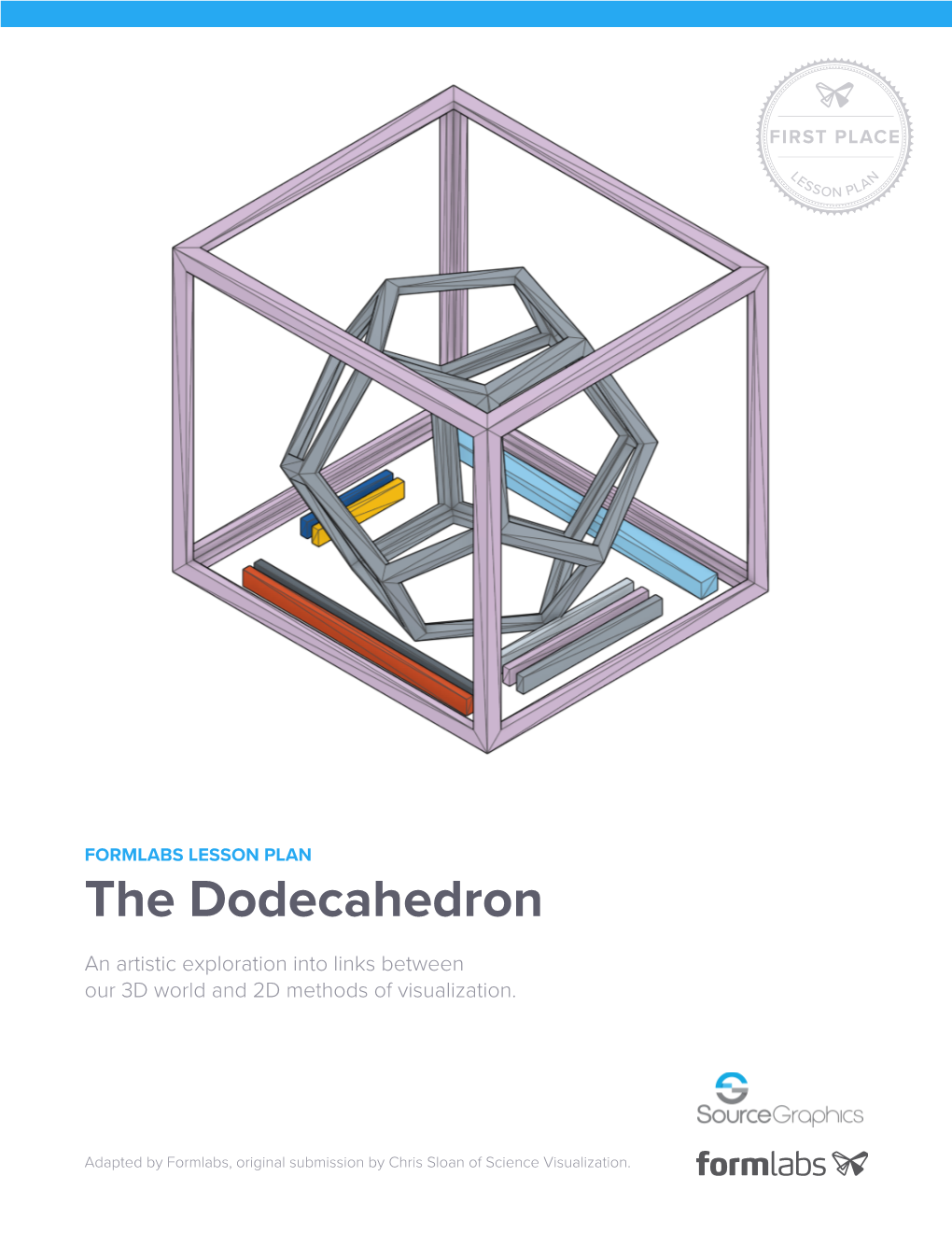 The Dodecahedron an Artistic Exploration Into Links Between Our 3D World and 2D Methods of Visualization