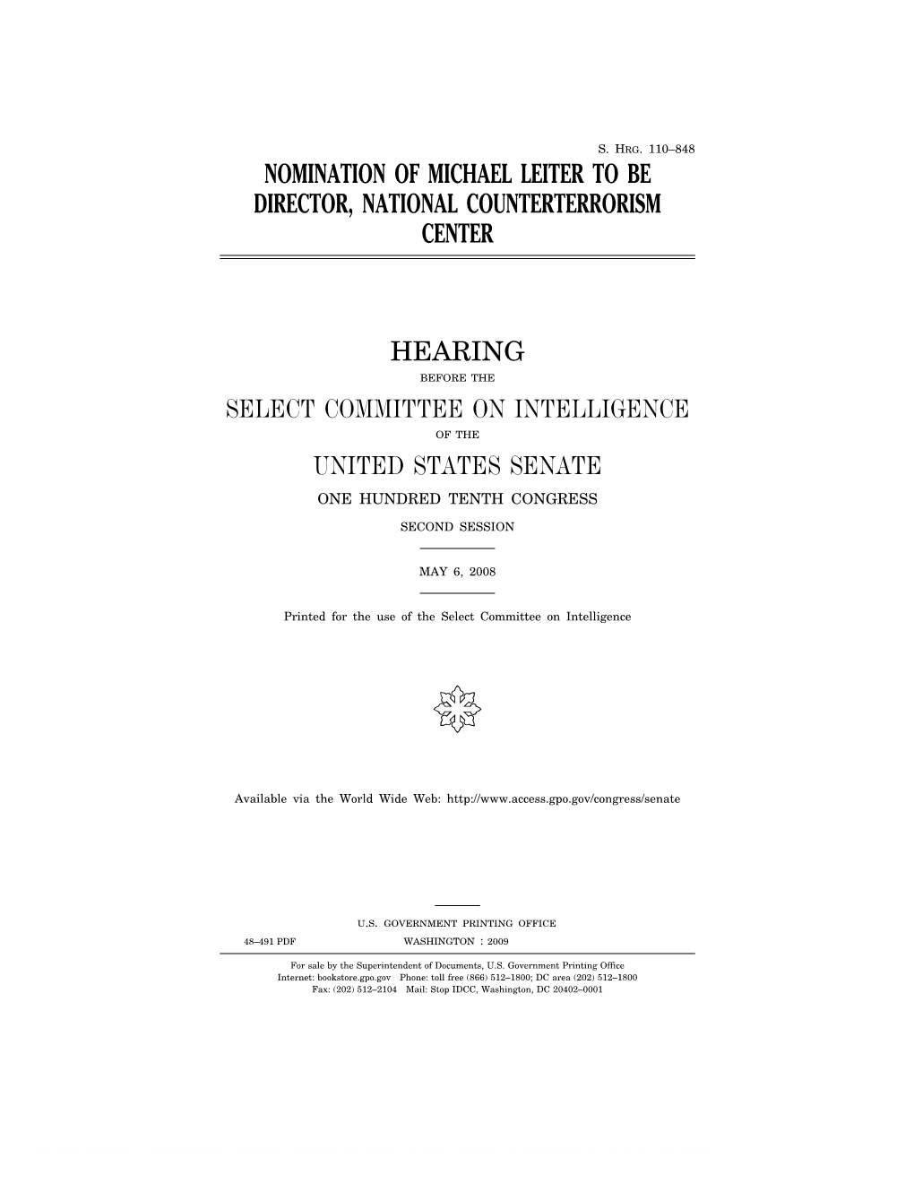 Nomination of Michael Leiter to Be Director, National Counterterrorism Center Hearing Select Committee on Intelligence United St