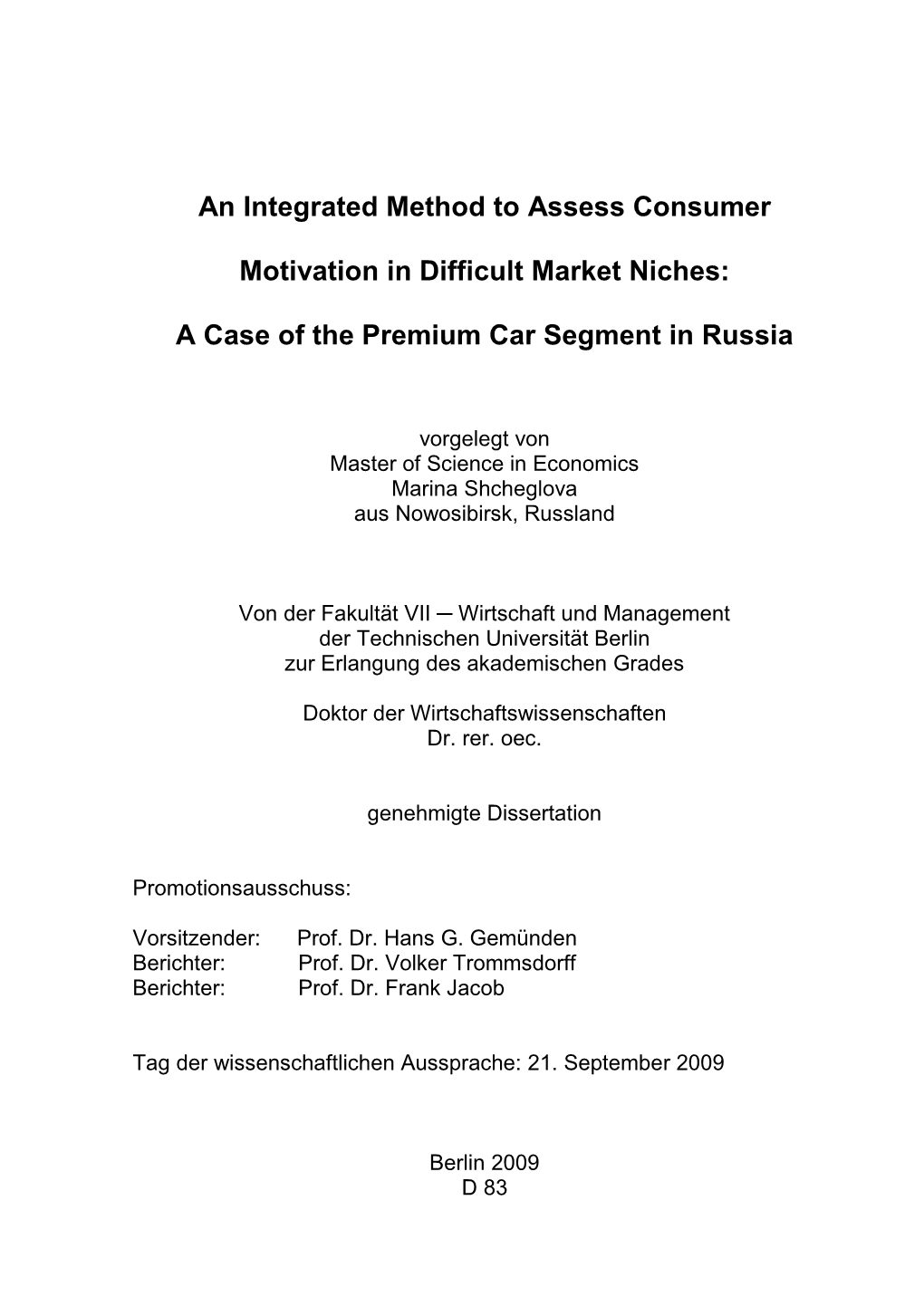 A Case of the Premium Car Segment in Russia