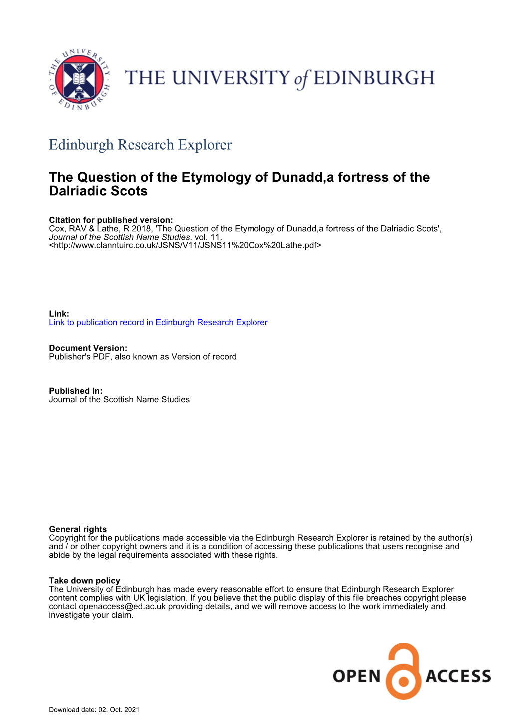 The Question of the Etymology of Dunadd,A Fortress of the Dalriadic Scots', Journal of the Scottish Name Studies, Vol