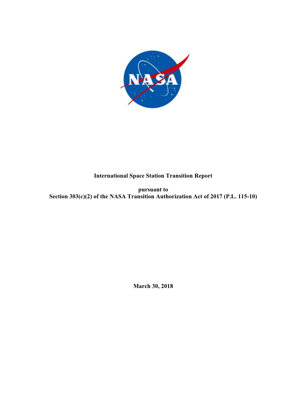 International Space Station Transition Report Pursuant to Section 303(C)