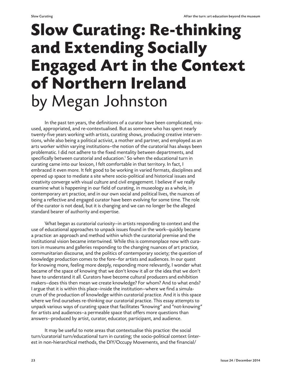 Re-Thinking and Extending Socially Engaged Art in the Context of Northern Ireland by Megan Johnston
