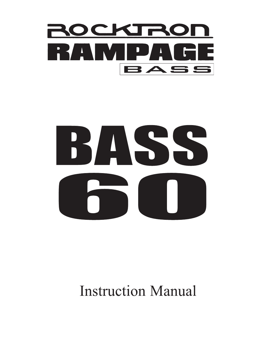 Rocktron Bass60 Bass Amplifier Has Been Tested and Complies with the Following Standards and Directives As Set Forth by the European Union