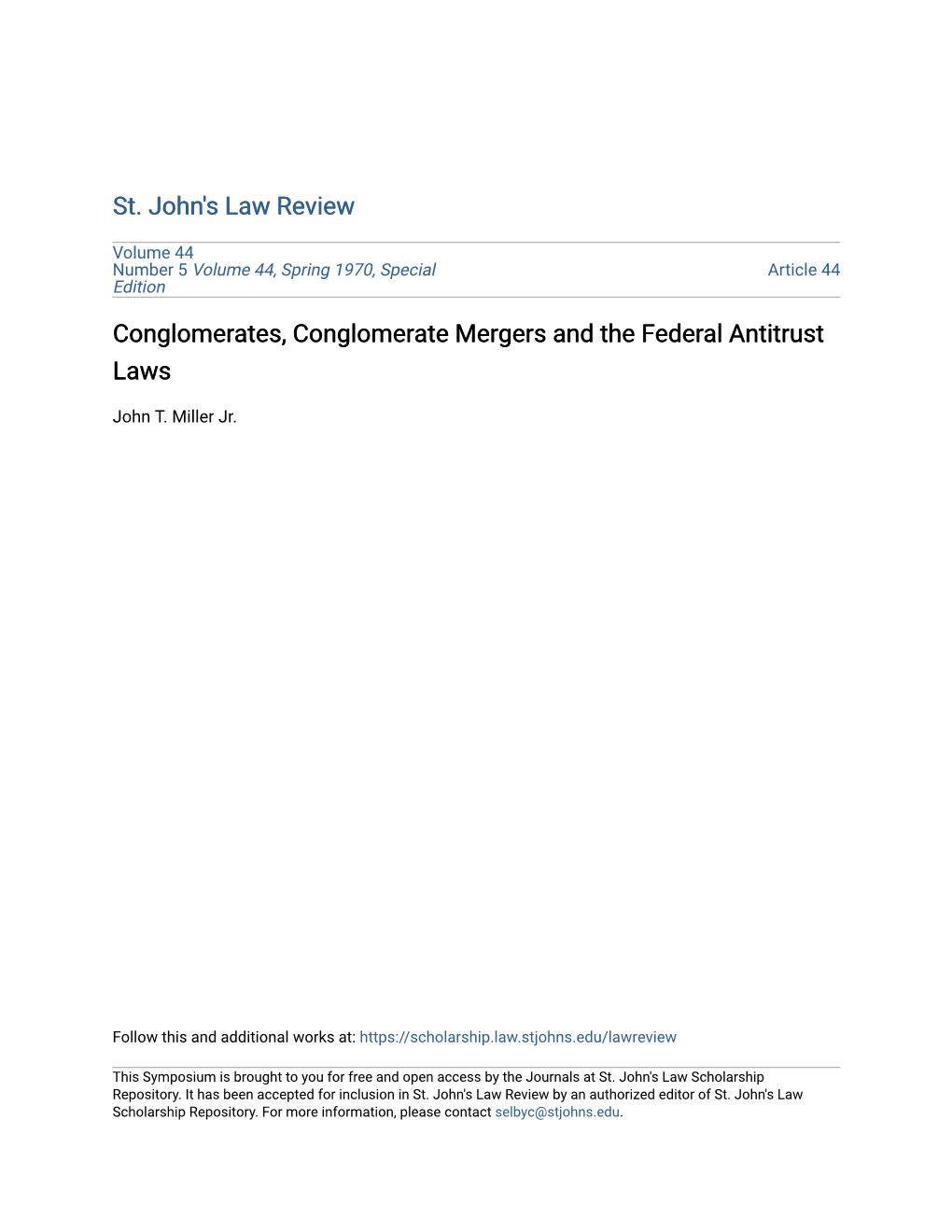 Conglomerates, Conglomerate Mergers and the Federal Antitrust Laws