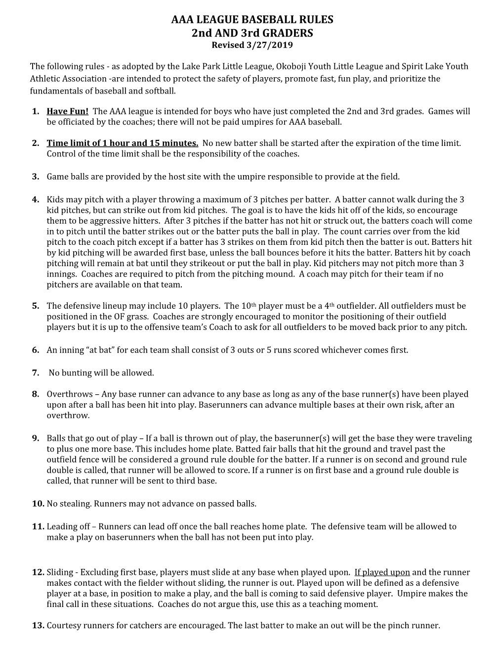 AAA LEAGUE BASEBALL RULES 2Nd and 3Rd GRADERS Revised 3/27/2019