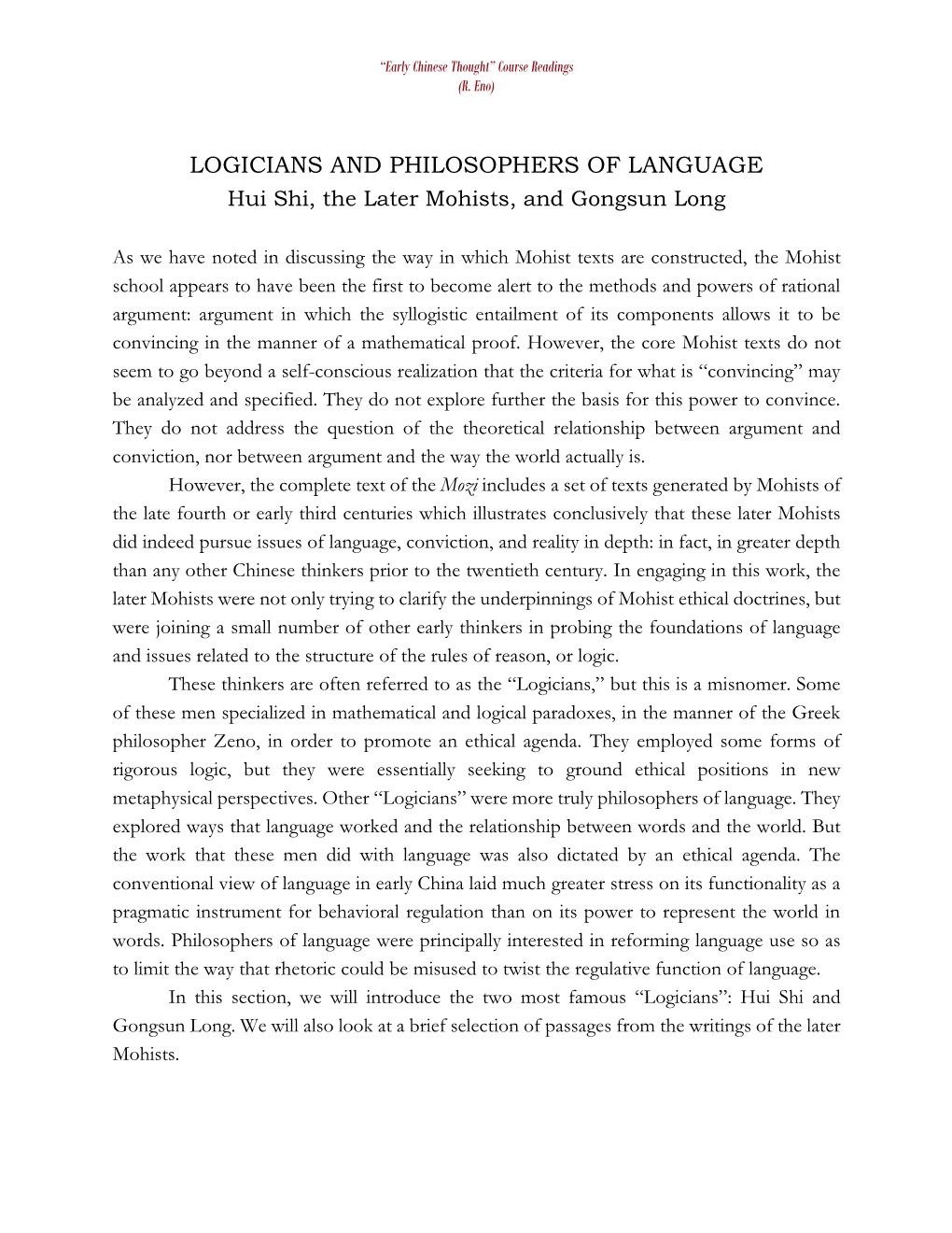 LOGICIANS and PHILOSOPHERS of LANGUAGE Hui Shi, the Later Mohists, and Gongsun Long