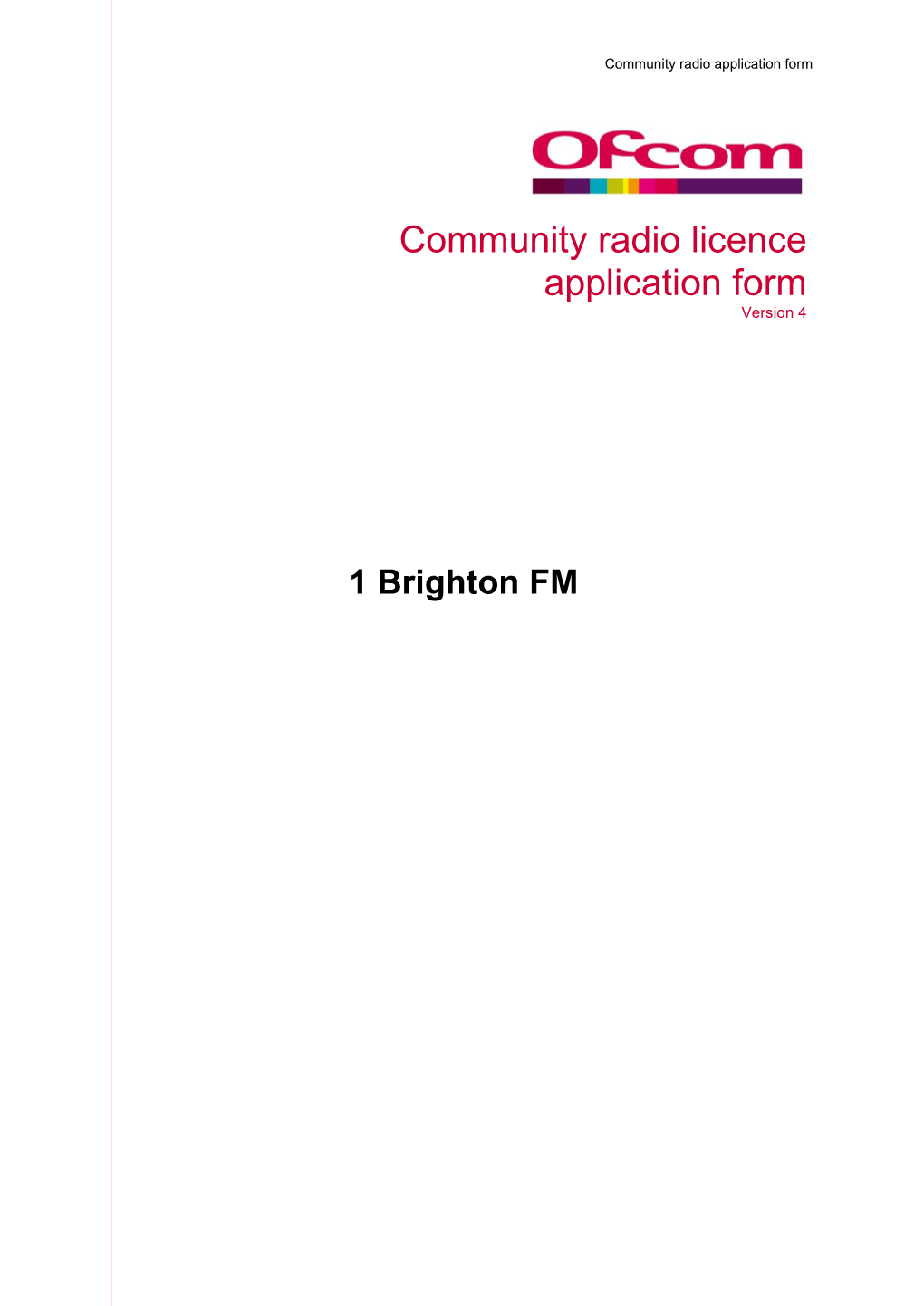 1 Brighton FM Application Form
