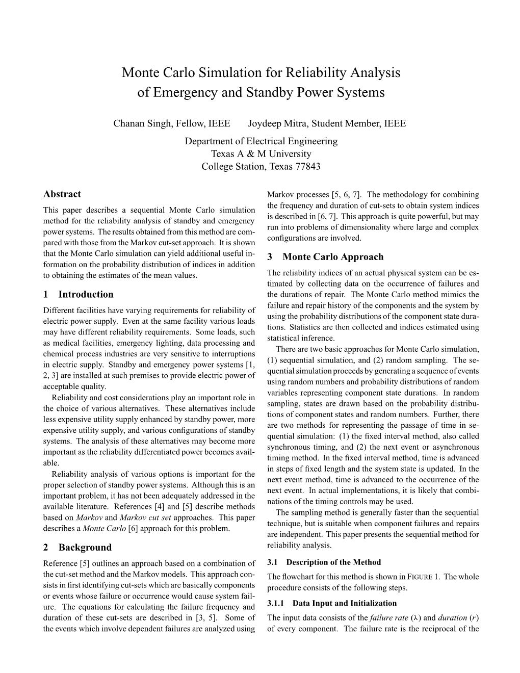 Monte Carlo Simulation for Reliability Analysis of Emergency and Standby Power Systems