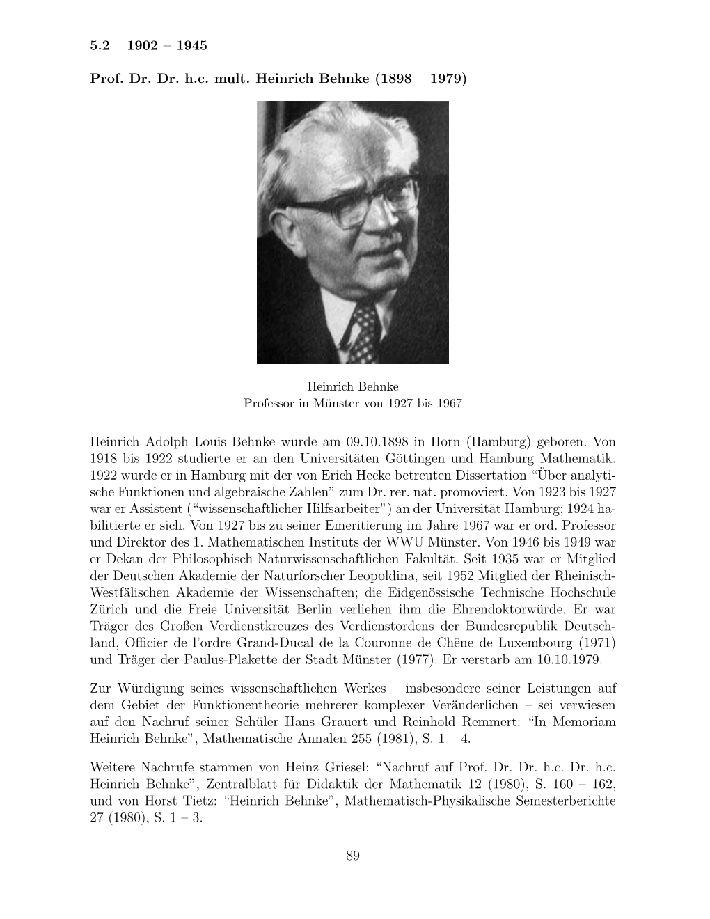 1945 Prof. Dr. Dr. Hc Mult. Heinrich Behnke