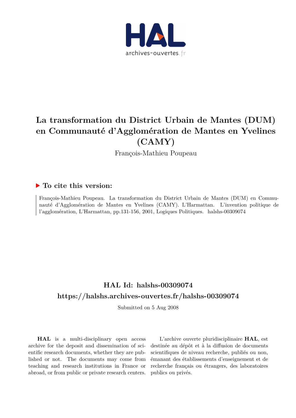 La Transformation Du District Urbain De Mantes (DUM) En Communauté D’Agglomération De Mantes En Yvelines (CAMY) François-Mathieu Poupeau
