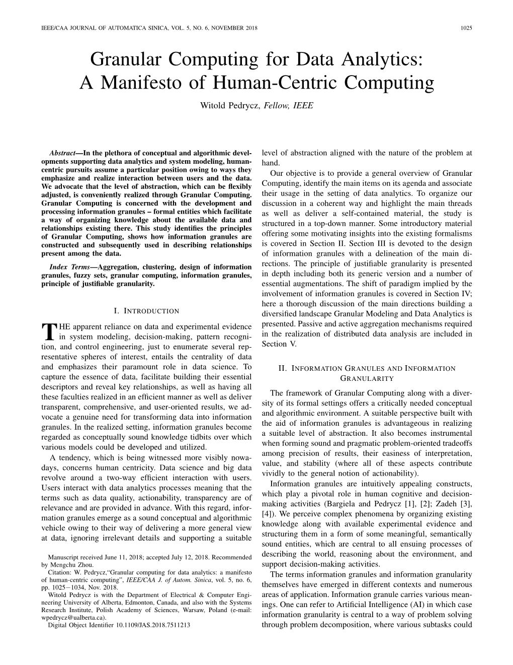 Granular Computing for Data Analytics: a Manifesto of Human-Centric Computing Witold Pedrycz, Fellow, IEEE