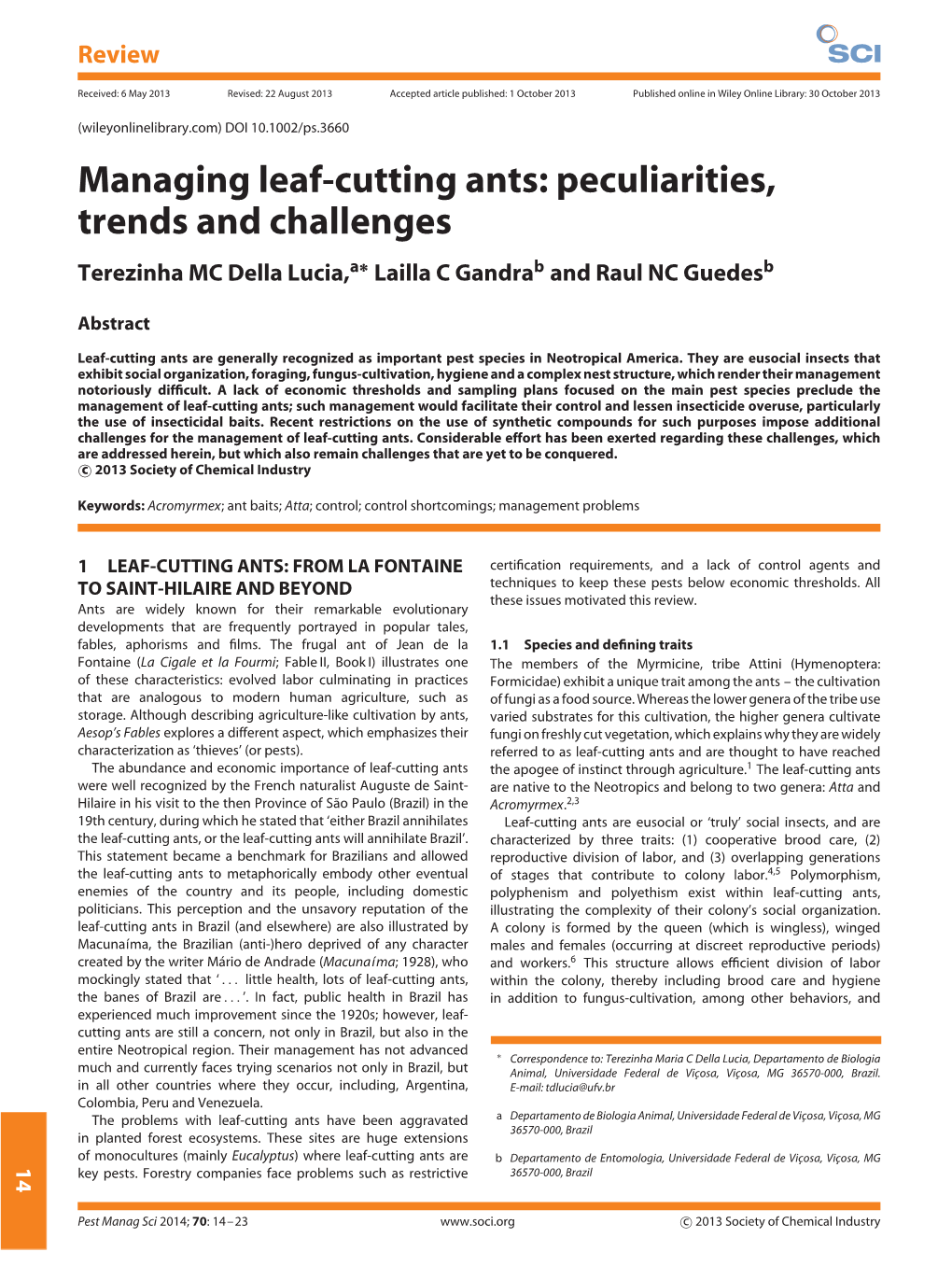 Managing Leaf-Cutting Ants