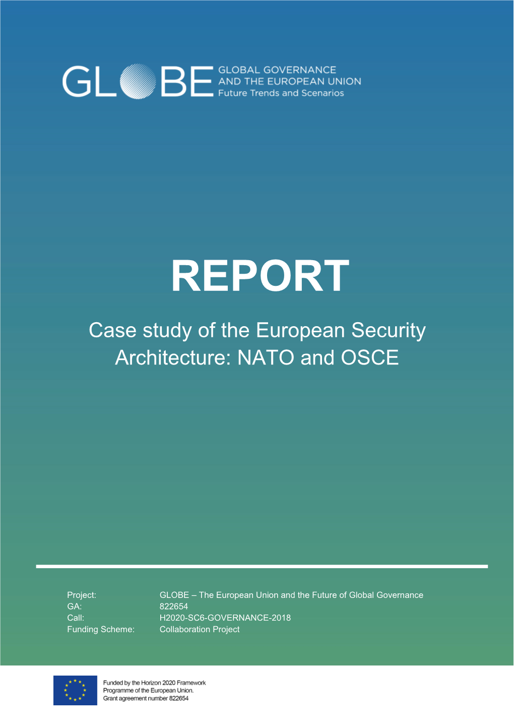 Case Study of the European Security Architecture: NATO and OSCE