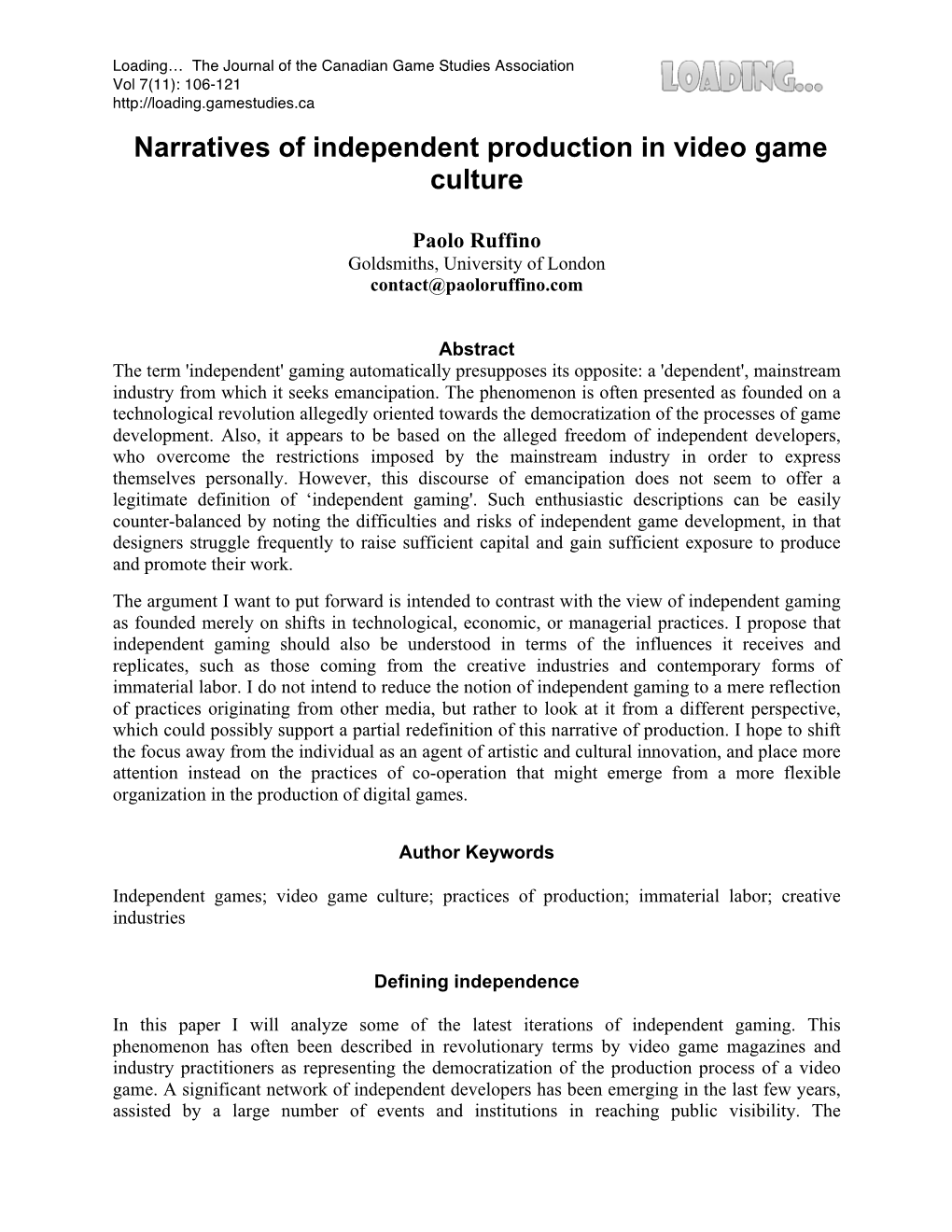 Narratives of Independent Production in Videogame Culture Edited