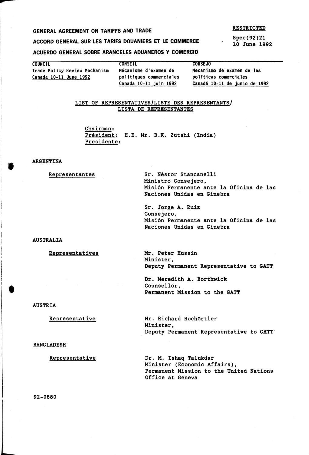 COUNCIL CONSEIL Chairman; Président; H.E. Mr. B.K. Zutshi (India) Présidente: ARGENTINA Représentantes AUSTRALIA Representati