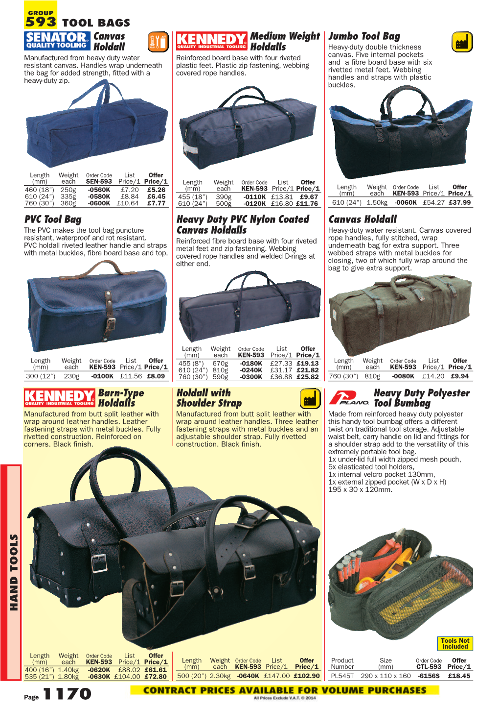 TOOL BAGS H a N D T O O L S Medium Weight Holdalls Heavy