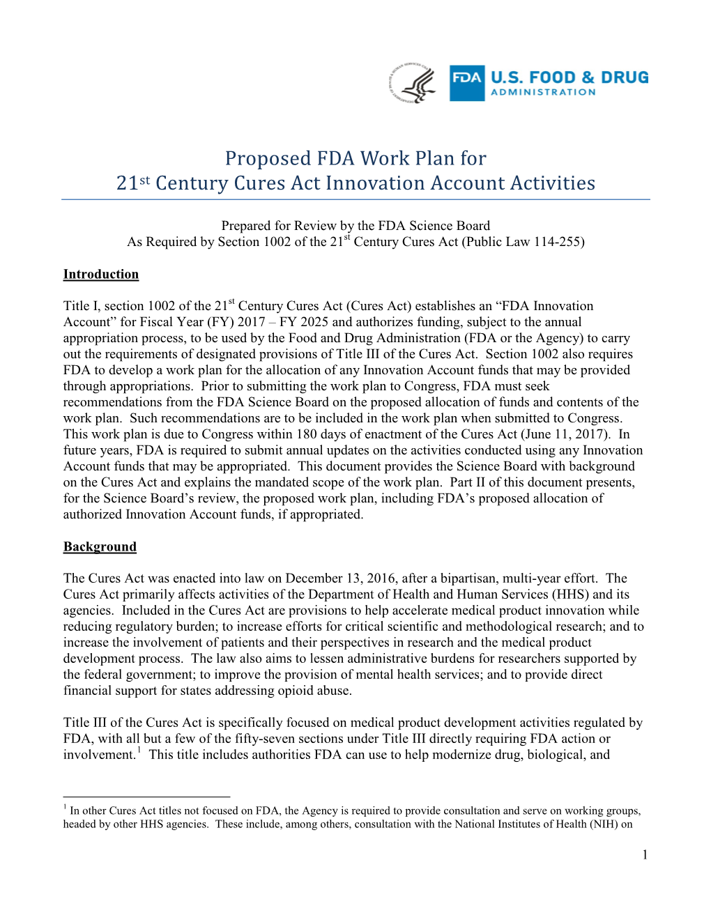 Proposed FDA Work Plan for 21St Century Cures Act Innovation Account Activities