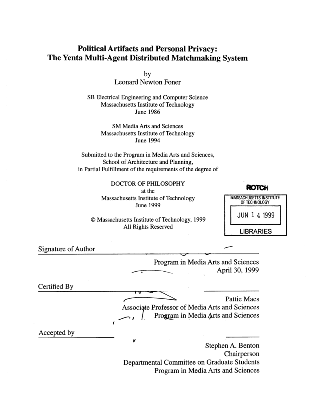 Political Artifacts and Personal Privacy: the Yenta Multi-Agent Distributed Matchmaking System