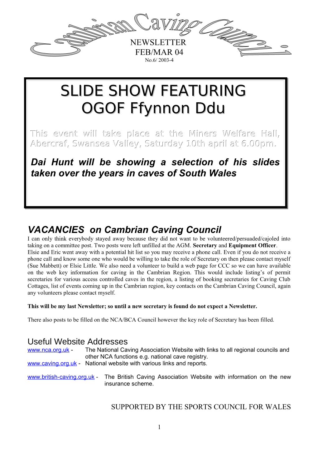 VACANCIES on Cambrian Caving Council