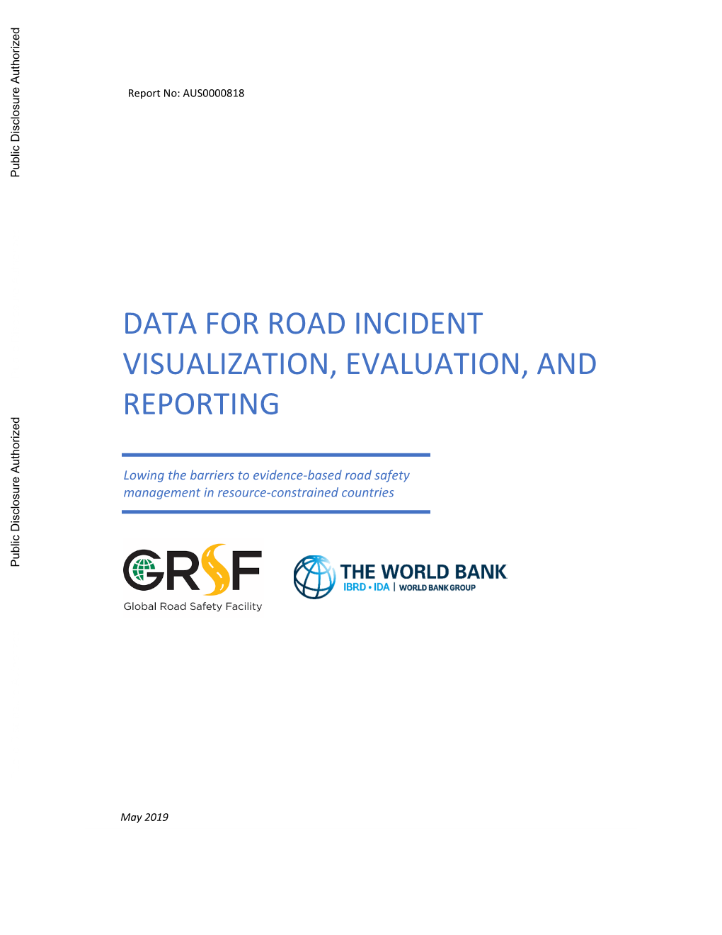 Data-For-Road-Incident-Visualization-Evaluation-And-Reporting-Lowing-The-Barriers-To