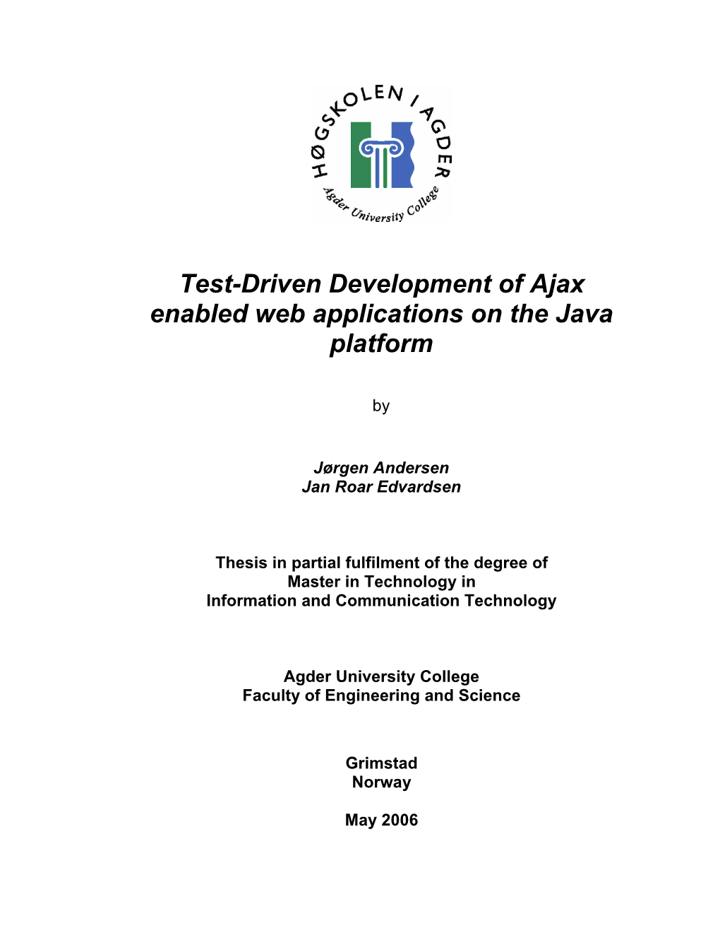 Test-Driven Development of Ajax Enabled Web Applications on the Java Platform