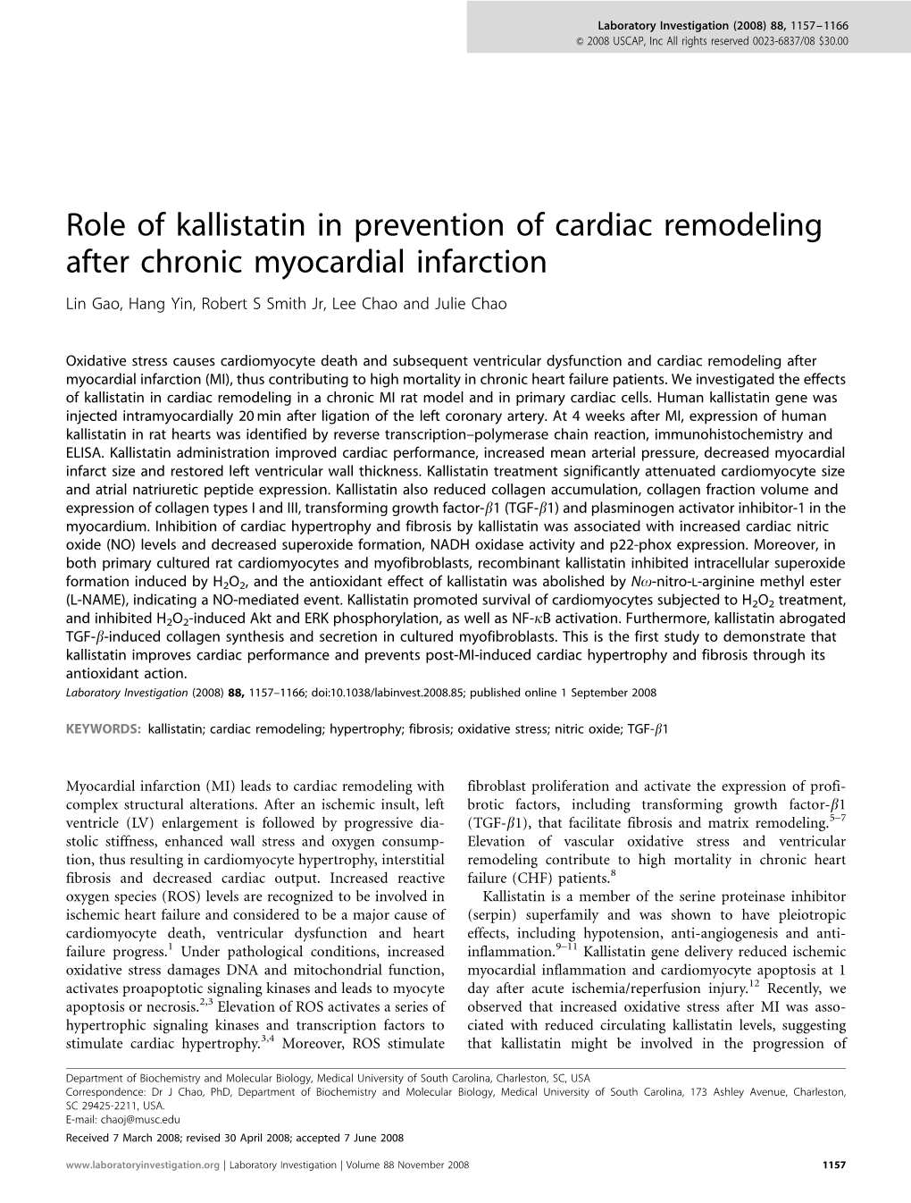 Role of Kallistatin in Prevention of Cardiac Remodeling After Chronic Myocardial Infarction Lin Gao, Hang Yin, Robert S Smith Jr, Lee Chao and Julie Chao