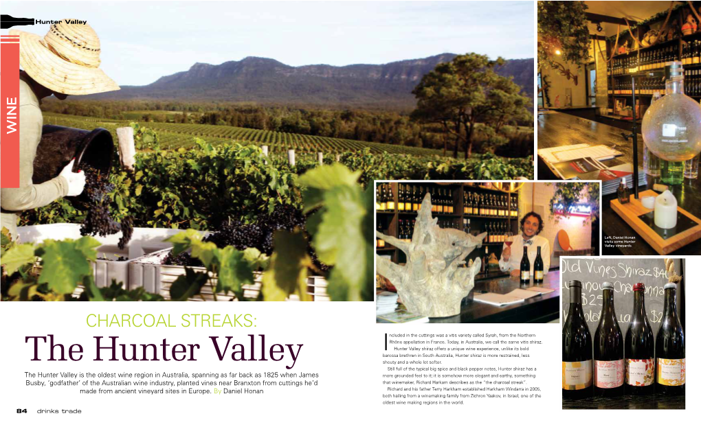 The Hunter Valley Shouty and a Whole Lot Softer