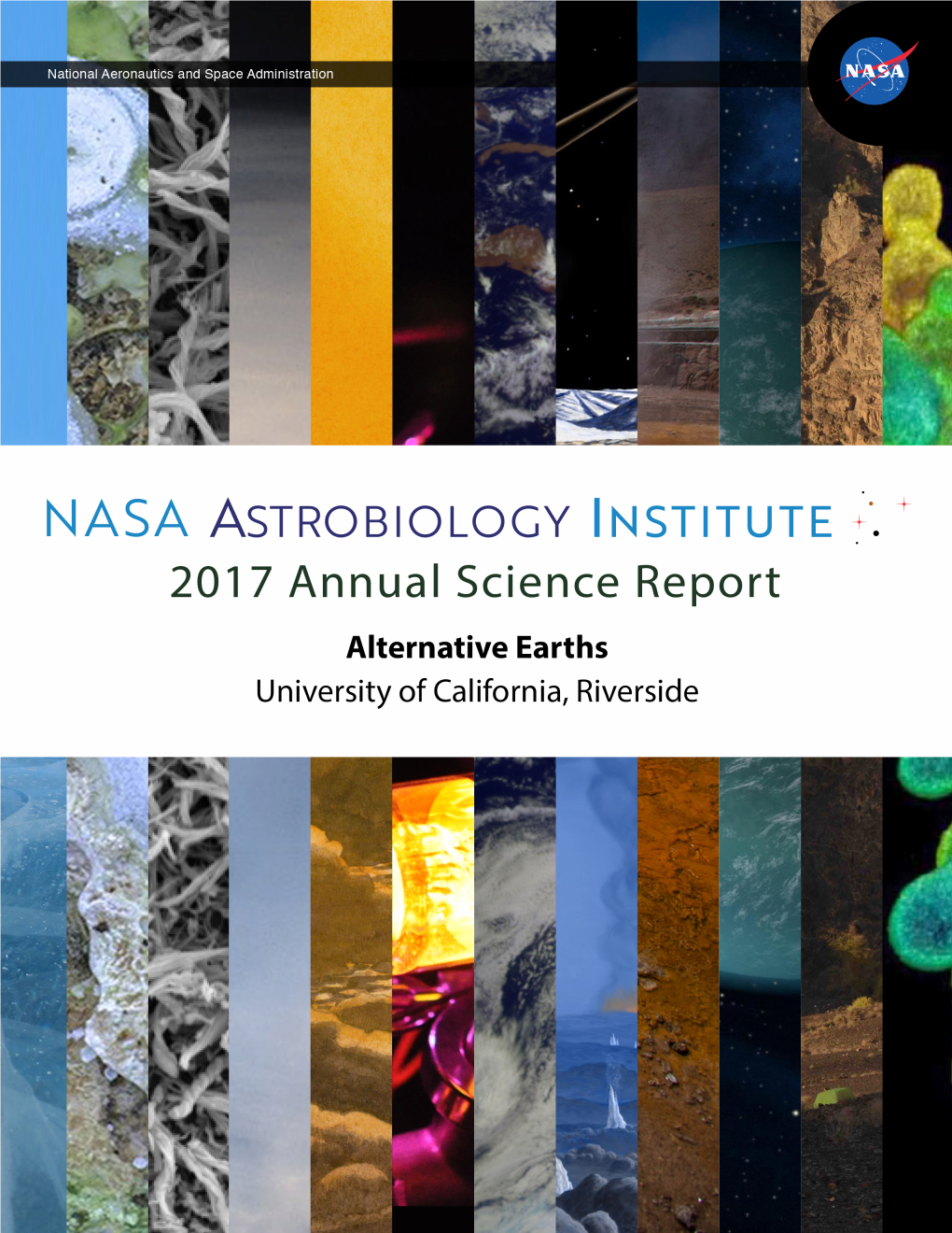 NASA Astrobiology Institute 2017 Annual Science Report