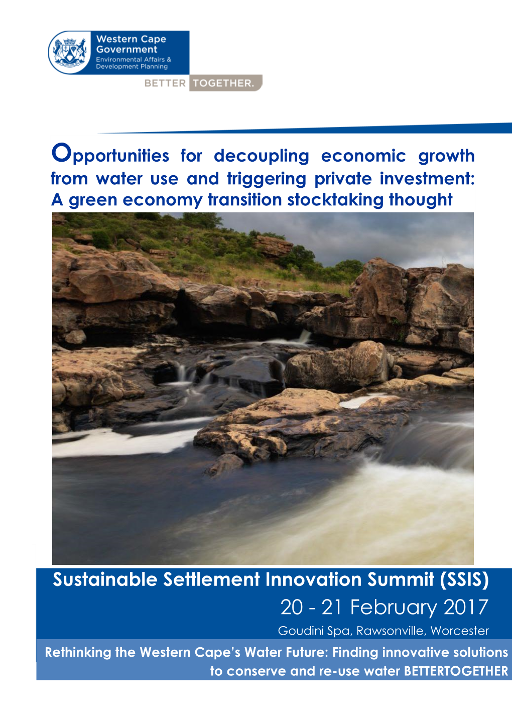 Opportunities for Decoupling Economic Growth from Water Use and Triggering Private Investment ……………………………………………………………...……………