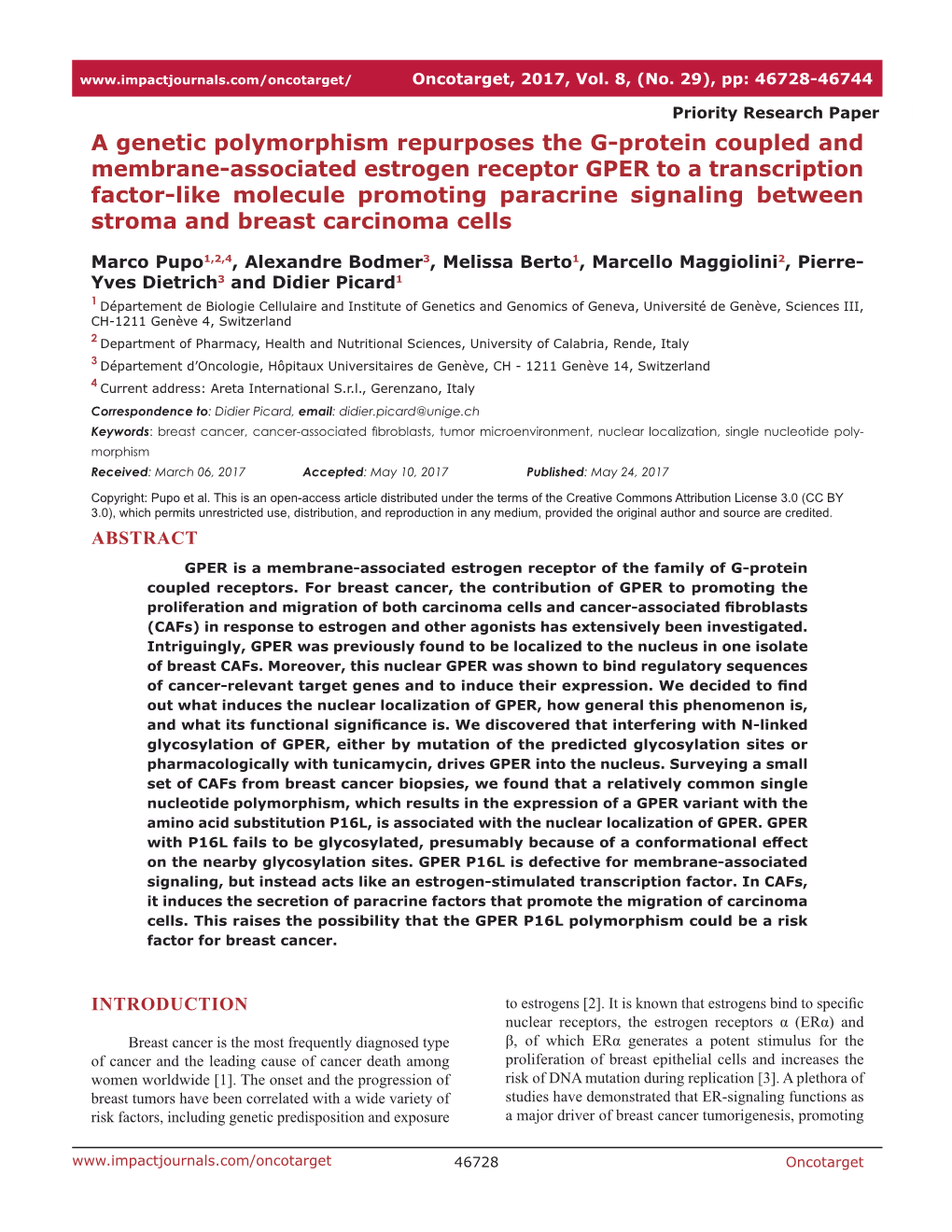 A Genetic Polymorphism Repurposes the G-Protein Coupled And