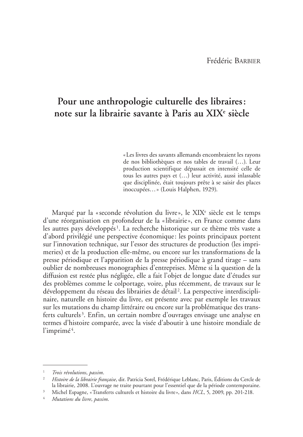 Pour Une Anthropologie Culturelle Des Libraires : Note Sur La Librairie Savante À Paris Au XIX E Siècle