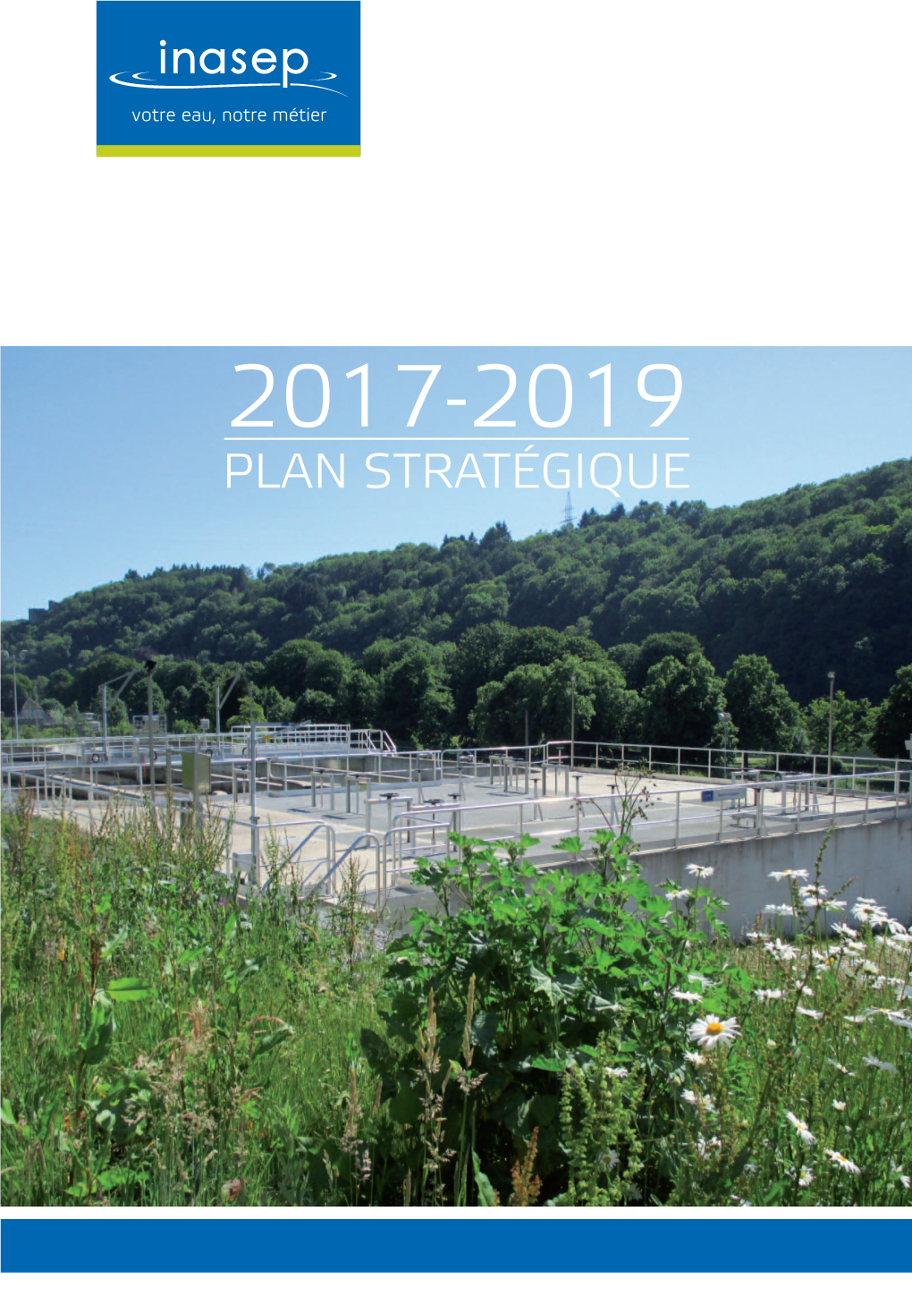 Plan Stratégique 2017-2019 Plan Stratégique