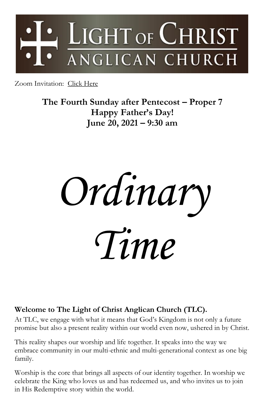 The Fourth Sunday After Pentecost – Proper 7 Happy Father’S Day! June 20, 2021 – 9:30 Am