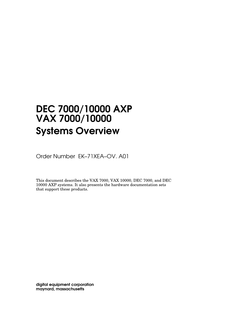 DEC 7000/10000 AXP VAX 7000/10000 Systems Overview
