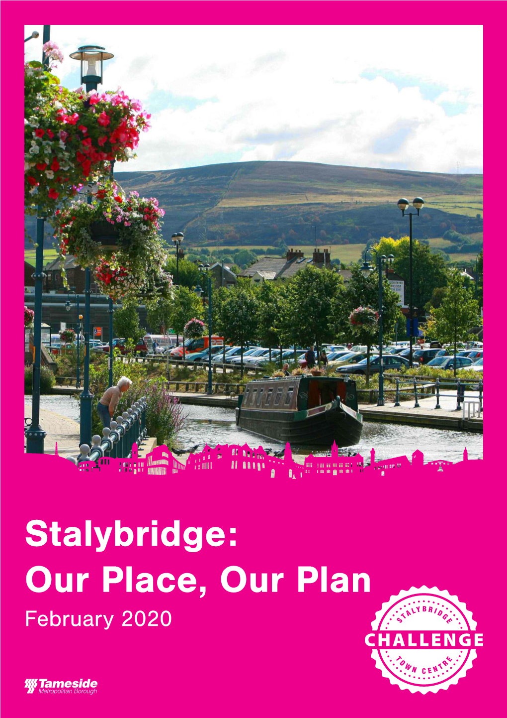 Stalybridge: Our Place, Our Plan February 2020
