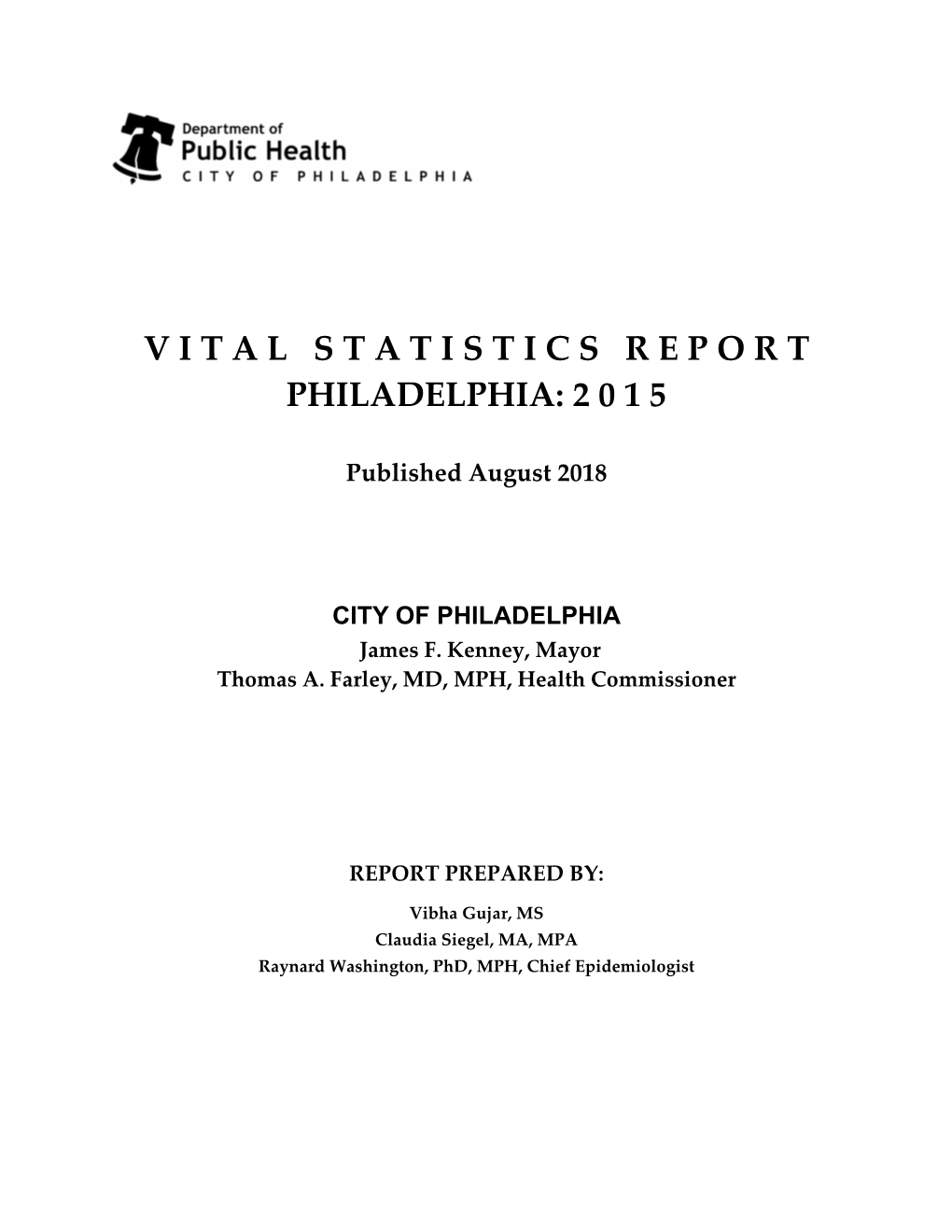 2015 Vital Statistics Report  Life Expectancy at Birth Was 72.9 Years for Men and 79.5 Years for Women, Representing a Decrease of 0.1 Years for Men and Women