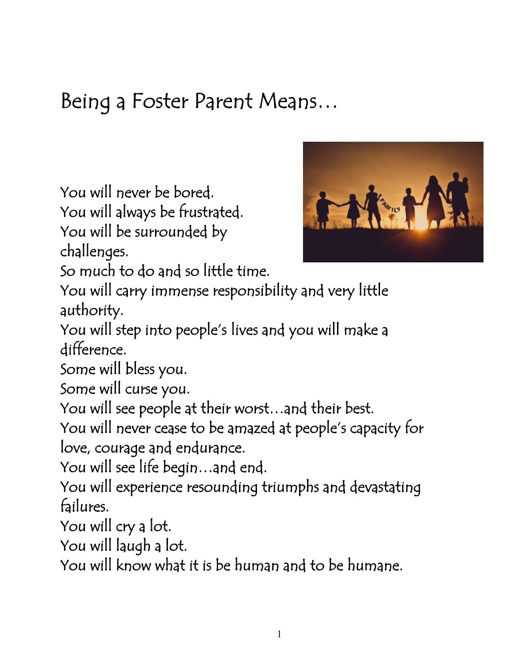 Being a Foster Parent Means…