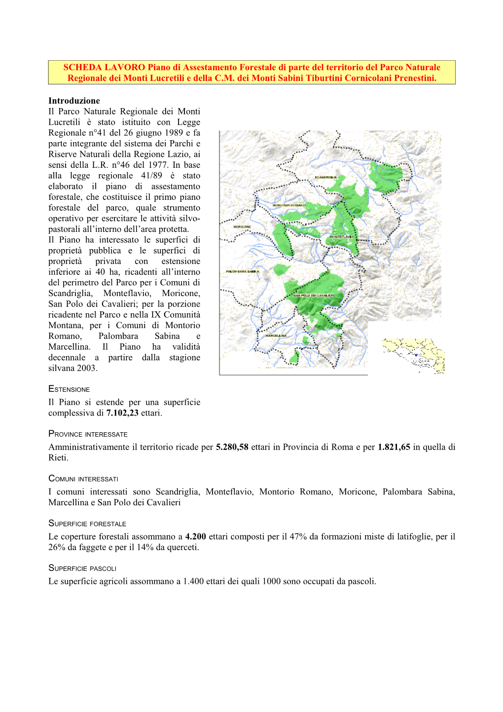 SCHEDA LAVORO Piano Di Assestamento Forestale Di Parte Del Territorio Del Parco Naturale Regionale Dei Monti Lucretili E Della C.M
