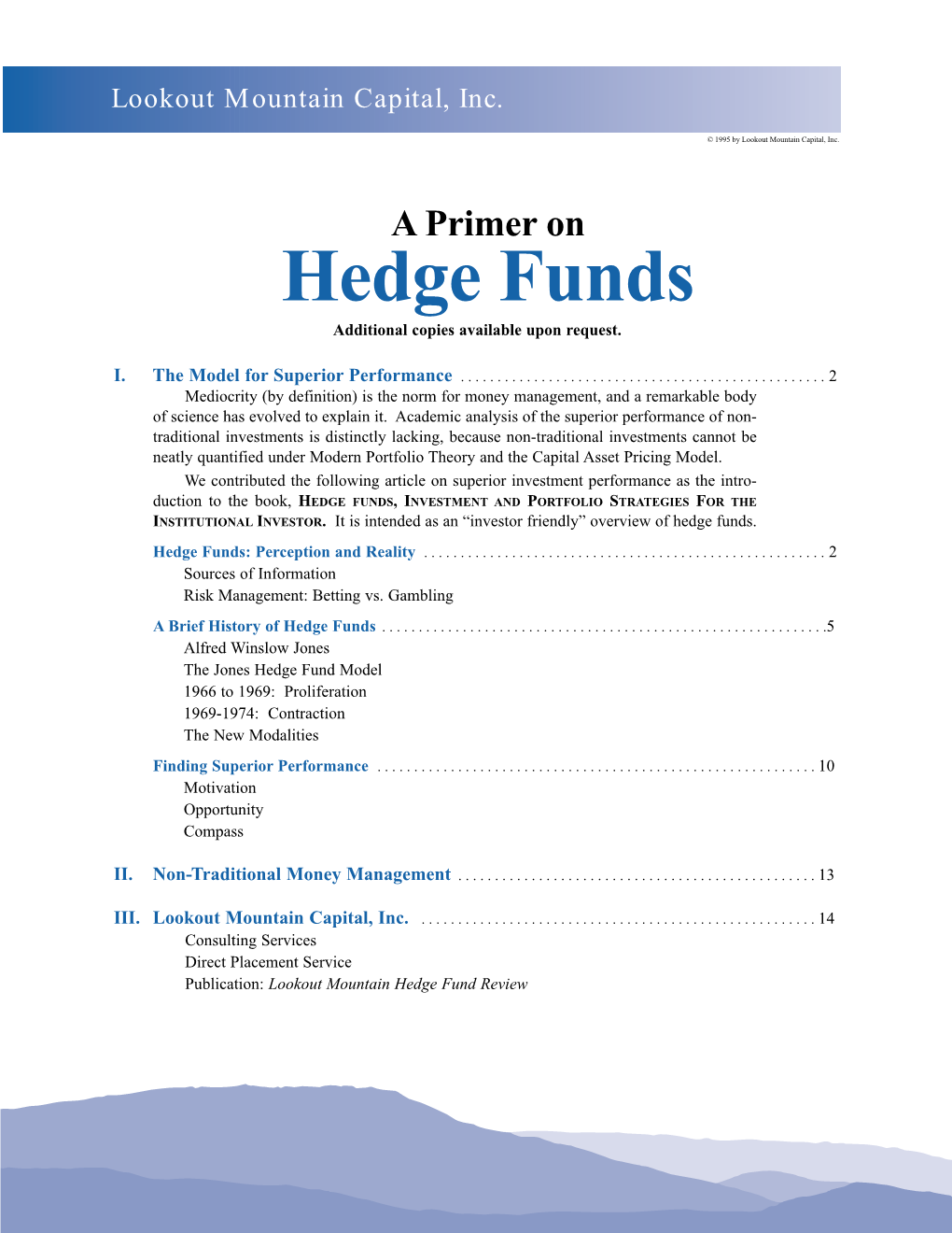 Hedge Funds Additional Copies Available Upon Request