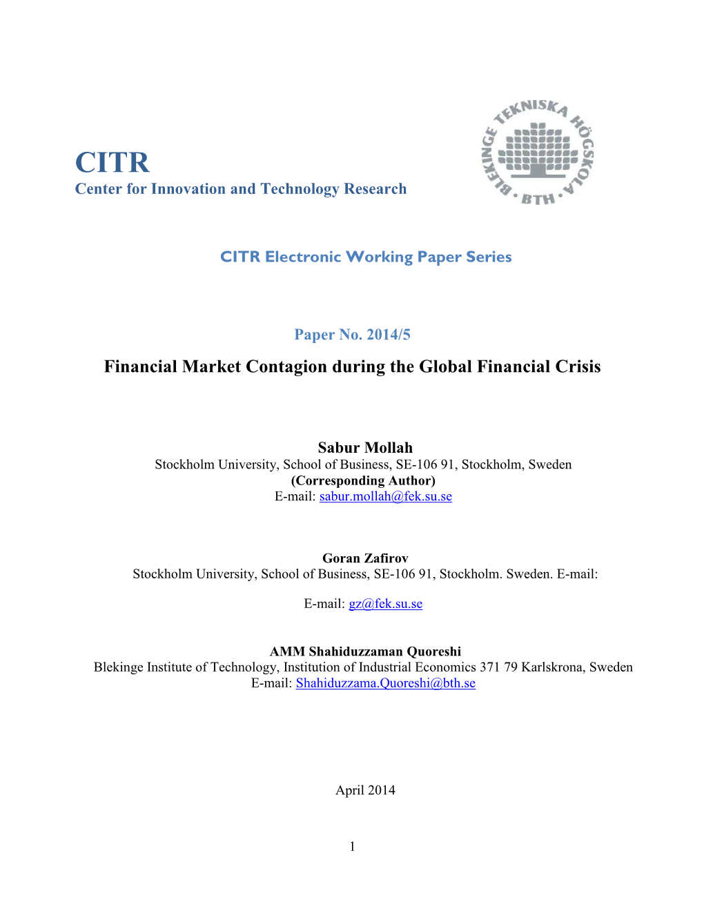 Financial Market Contagion During the Global Financial Crisis