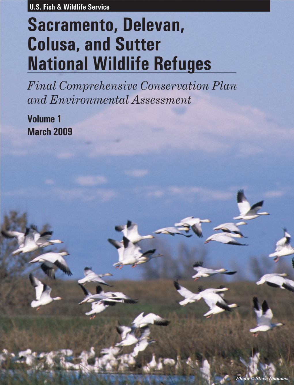 Sacramento, Delevan, Colusa, and Sutter National W Ildlife Refuges