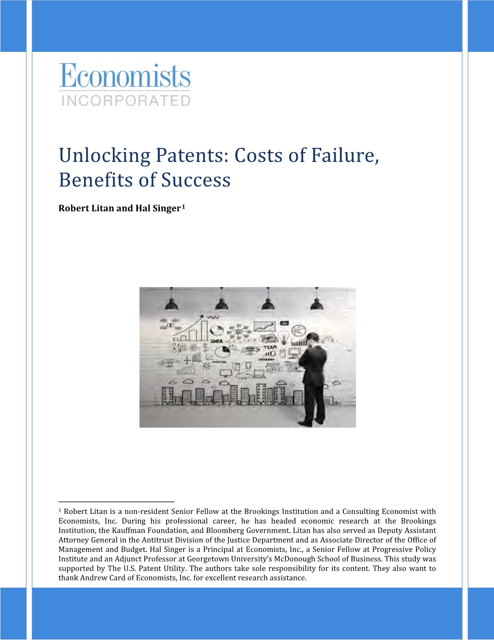 Unlocking Patents: Costs of Failure, Benefits of Success